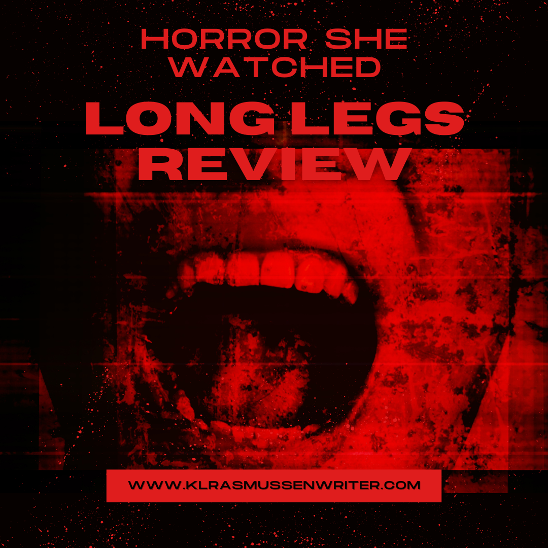 HORROR, SHE WATCHED: LONGLEGS, A Review